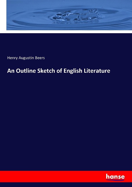 An Outline Sketch of English Literature