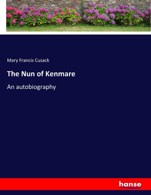 The Nun of Kenmare: An autobiography