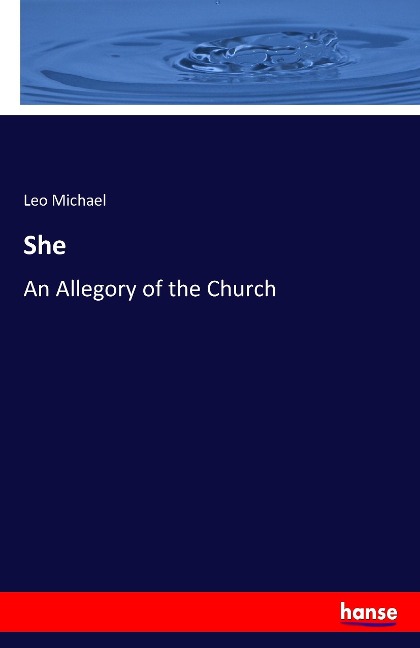 She: An Allegory of the Church
