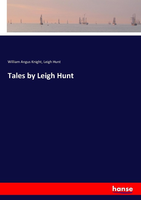 Tales by Leigh Hunt