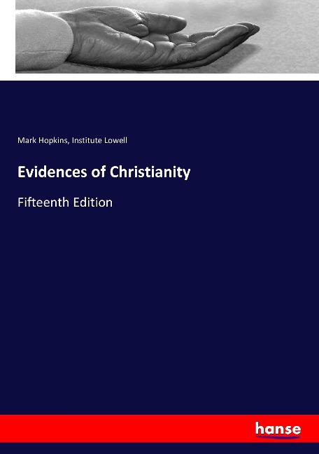 Evidences of Christianity: Fifteenth Edition