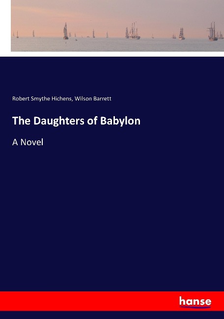 The Daughters of Babylon: A Novel