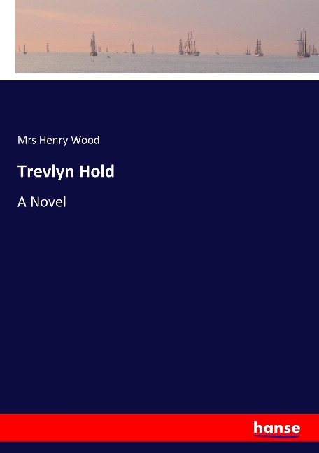Trevlyn Hold: A Novel