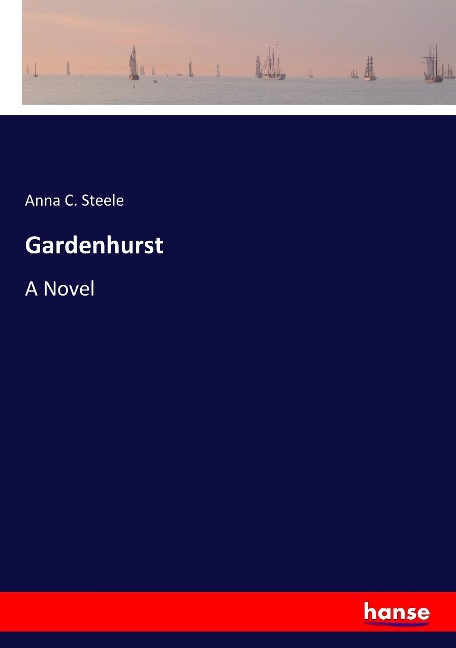 Gardenhurst: A Novel