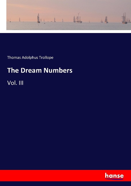 The Dream Numbers: Vol. III
