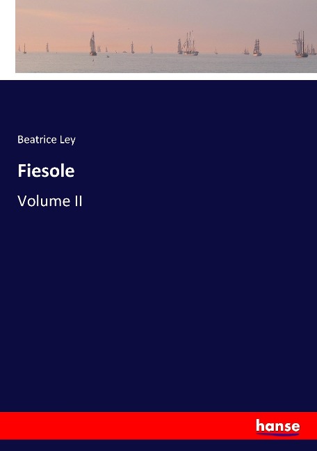 Fiesole: Volume II