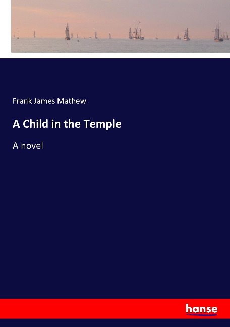 A Child in the Temple: A novel