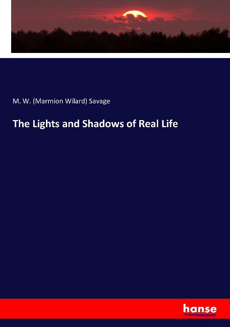The Lights and Shadows of Real Life