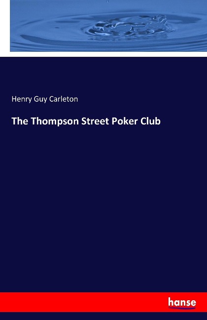 The Thompson Street Poker Club