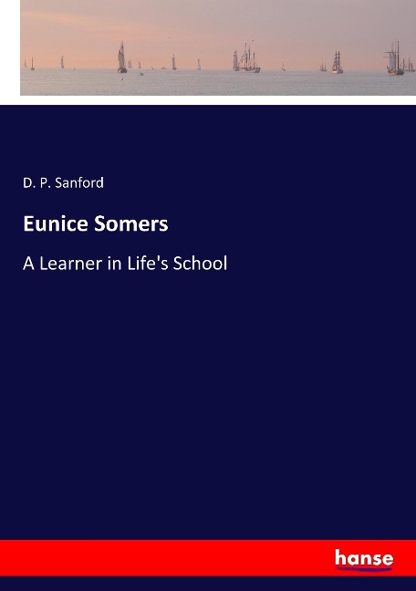 Eunice Somers: A Learner in Lifes School