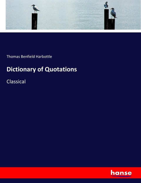 Dictionary of Quotations: Classical