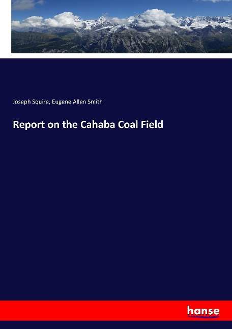 Report on the Cahaba Coal Field