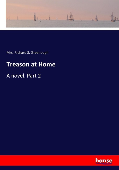 Treason at Home: A novel. Part 2