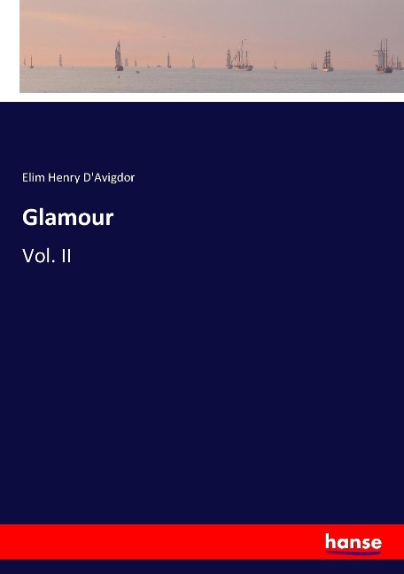 Glamour: Vol. II