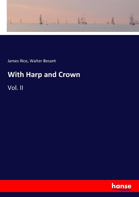 With Harp and Crown: Vol. II