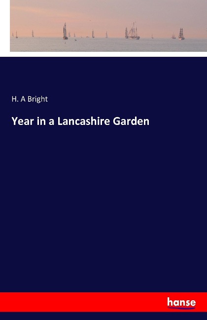 Year in a Lancashire Garden