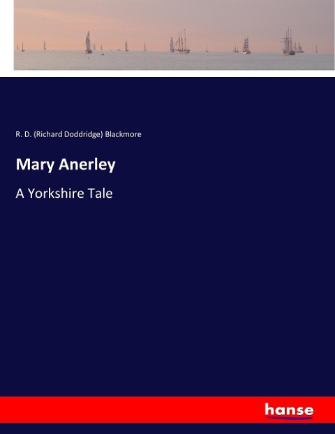 Mary Anerley: A Yorkshire Tale