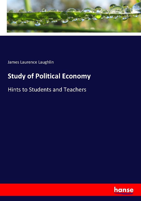 Study of Political Economy: Hints to Students and Teachers