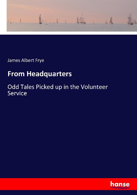 From Headquarters: Odd Tales Picked up in the Volunteer Service
