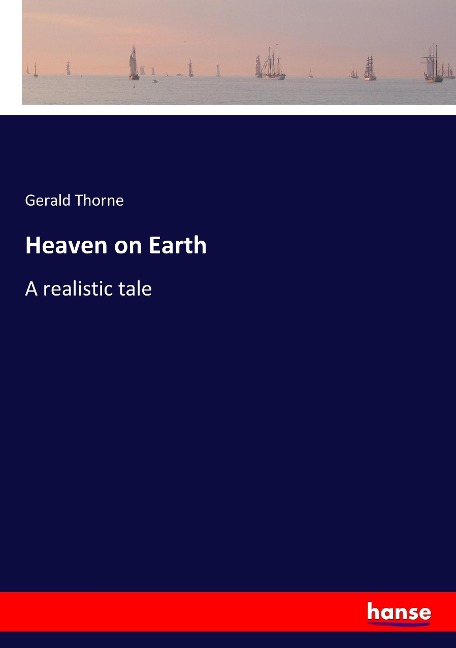 Heaven on Earth: A realistic tale