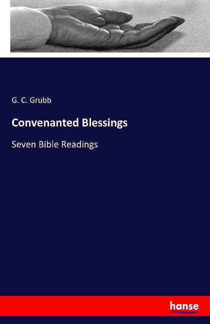 Convenanted Blessings: Seven Bible Readings