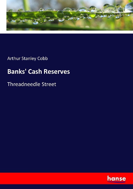 Banks Cash Reserves: Threadneedle Street