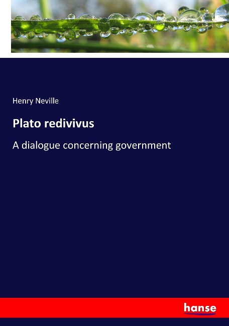 Plato redivivus: A dialogue concerning government