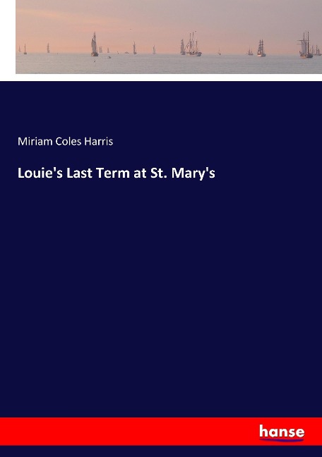 Louies Last Term at St. Marys
