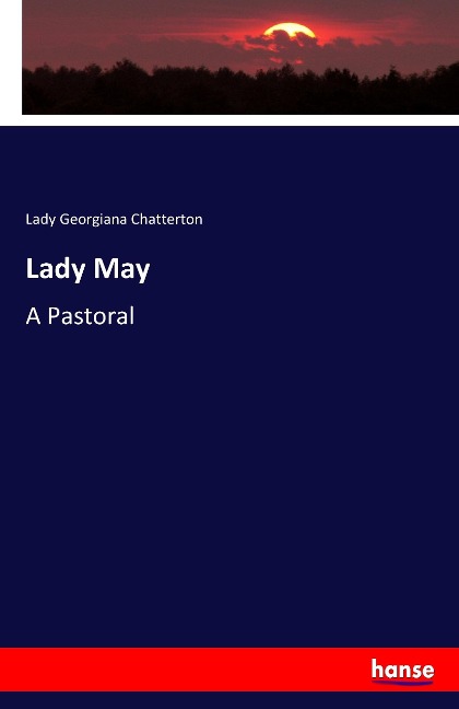 Lady May: A Pastoral