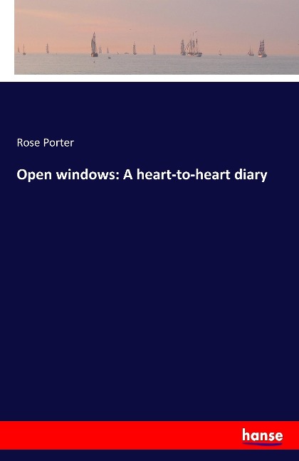 Open windows: A heart-to-heart diary