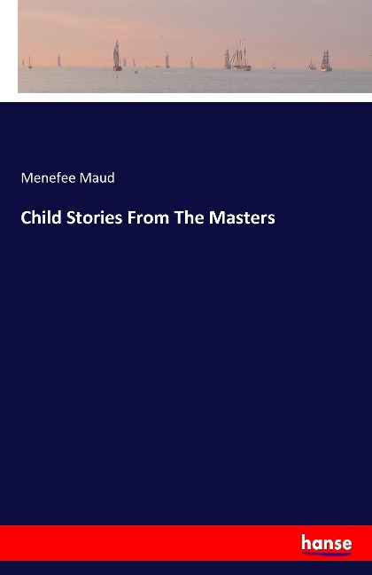Child Stories From The Masters