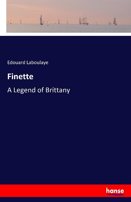 Finette: A Legend of Brittany