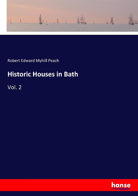 Historic Houses in Bath: Vol. 2