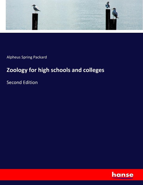 Zoology for high schools and colleges: Second Edition