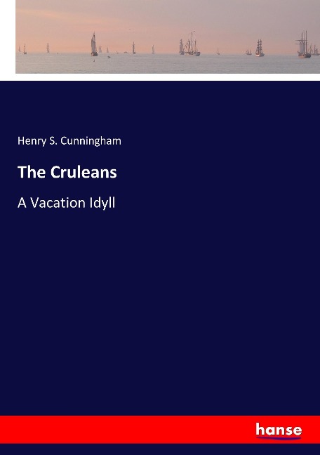The Cruleans: A Vacation Idyll