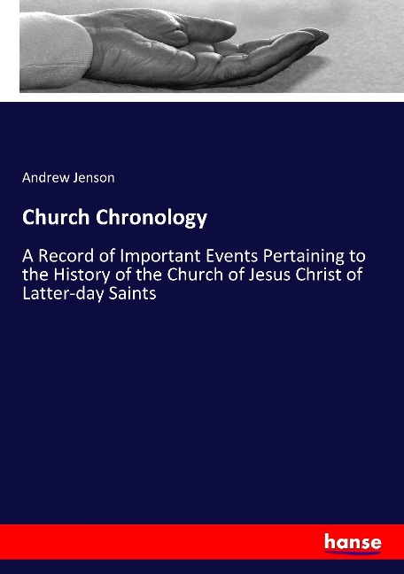 Church Chronology: A Record of Important Events Pertaining to the History of the Church of Jesus Christ of Latter-day Saints