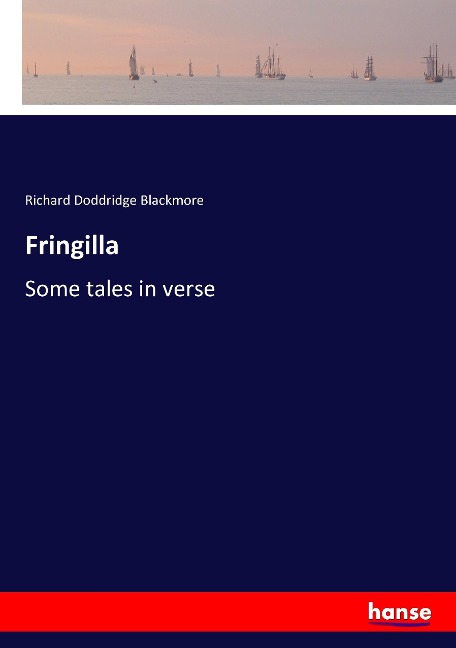 Fringilla: Some tales in verse