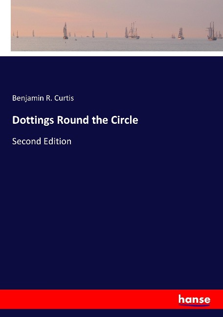 Dottings Round the Circle: Second Edition