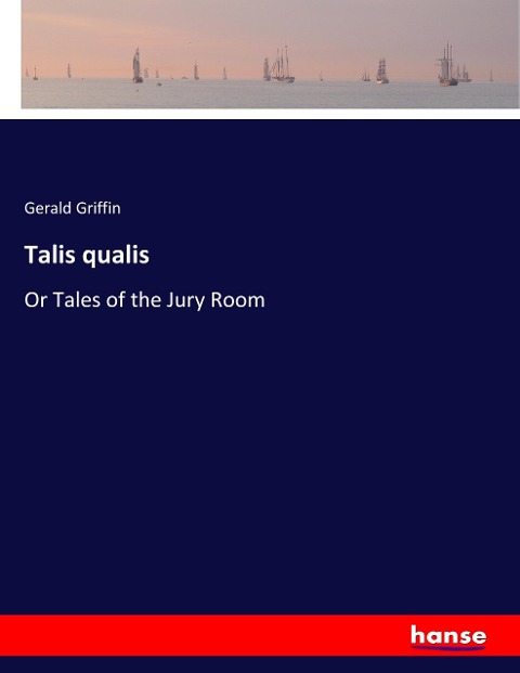 Talis qualis: Or Tales of the Jury Room