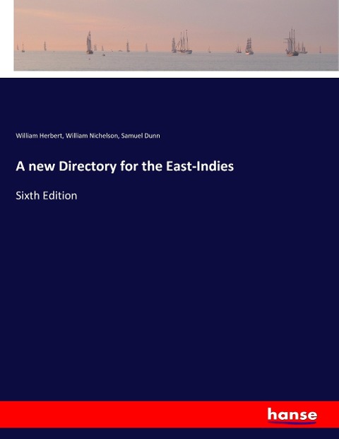 A new Directory for the East-Indies: Sixth Edition