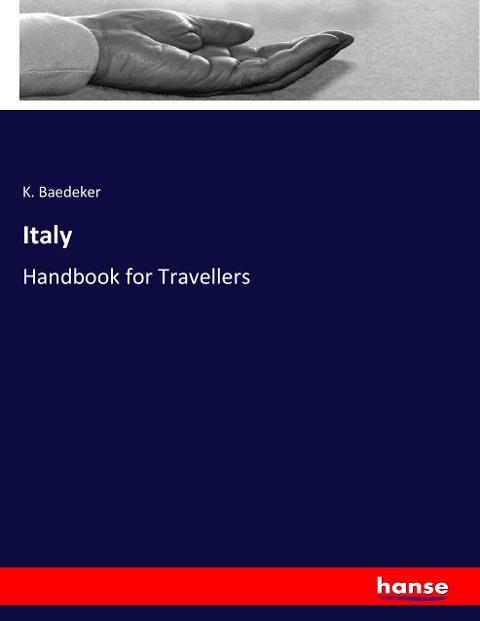 Italy: Handbook for Travellers