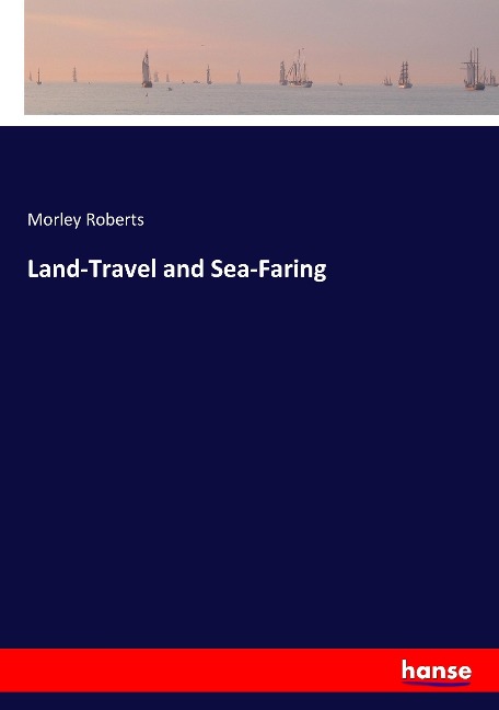 Land-Travel and Sea-Faring