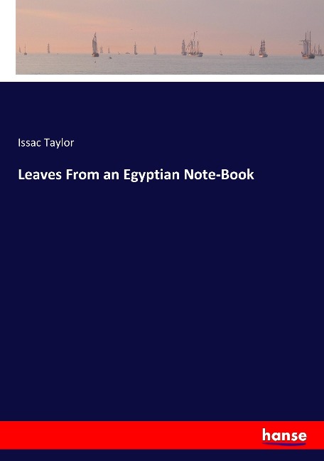 Leaves From an Egyptian Note-Book