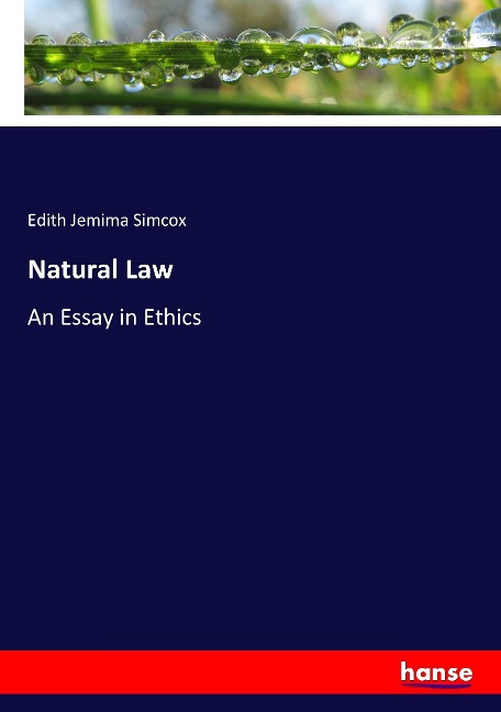 Natural Law: An Essay in Ethics