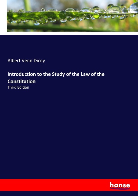 Introduction to the Study of the Law of the Constitution: Third Edition
