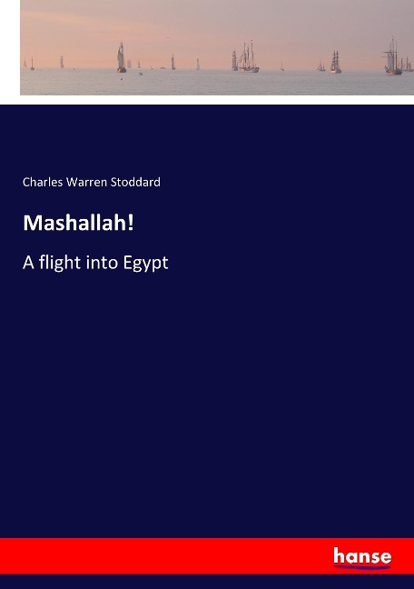 Mashallah!: A flight into Egypt