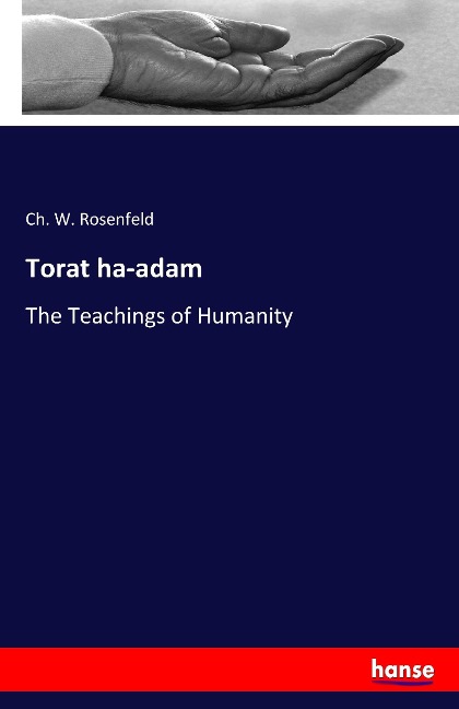 Torat ha-adam: The Teachings of Humanity