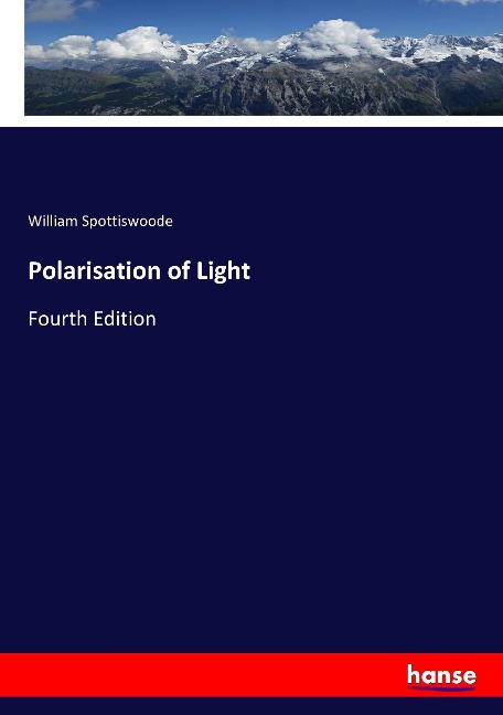 Polarisation of Light: Fourth Edition
