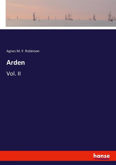 Arden: Vol. II