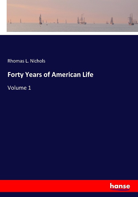 Forty Years of American Life: Volume 1